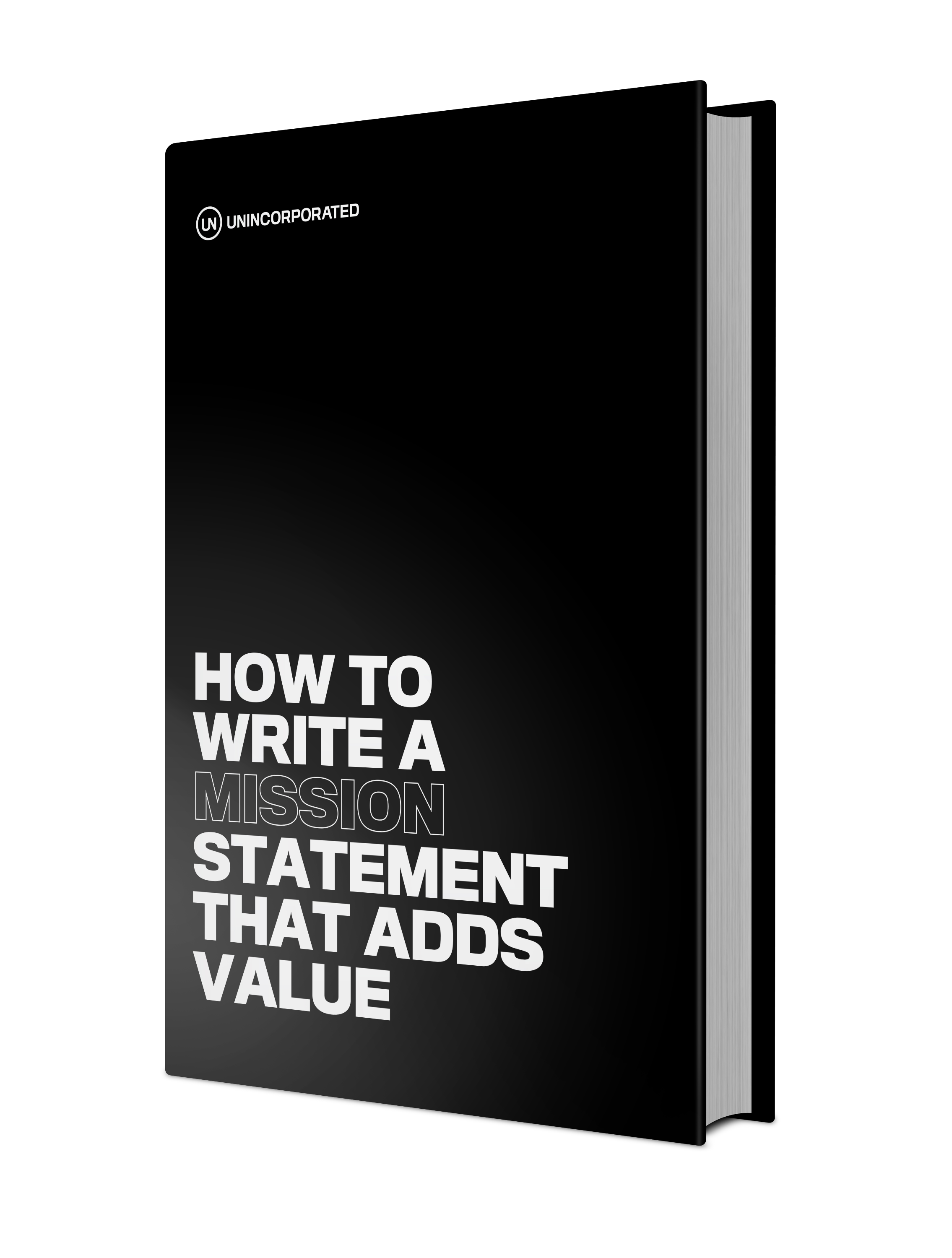 How to Write a Mission Statement that ADDS Value